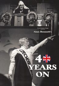 40 years on forty years on alan bennett great eastern stage theatre company tour paul ferris du fer