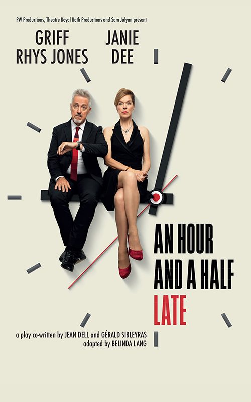 An hour and a half late jean dell gerald sibleyras belinda land griff rhys jones janie dee pw productions theatre royal bath paul ferris du fer