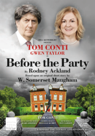Before the party rodney ackland w somerset maughan tom conti gwen taylor national tour theatre royal windsor kenwright paul ferris du fer