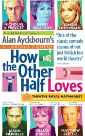 How the other half loves haymarket paul ferris du fer