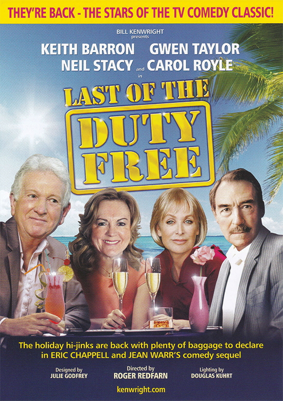 Last of the duty free eric chappell jean warr roger redfarn kenwright keith barron gwen taylor neil stacy carol royle uk tour theatre paul ferris du fer