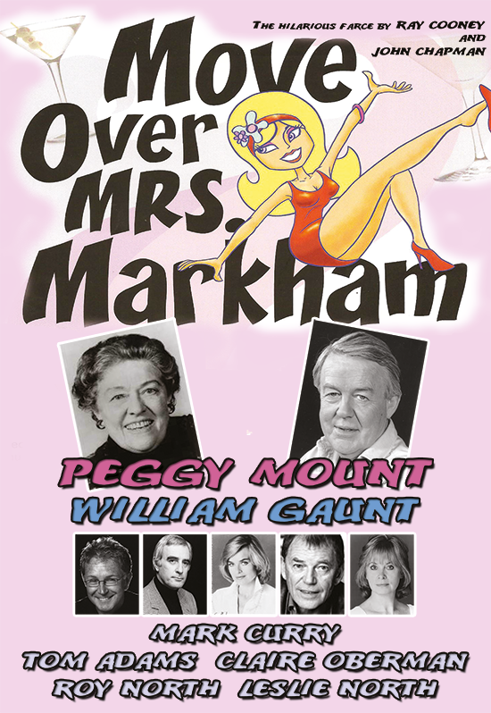 Move over mrs markham ray cooney john chapman lee dean peggy mount william gaunt mark curry tom adams claire oberman roy north leslie north theatre churchill bromley john david paul ferris du fer