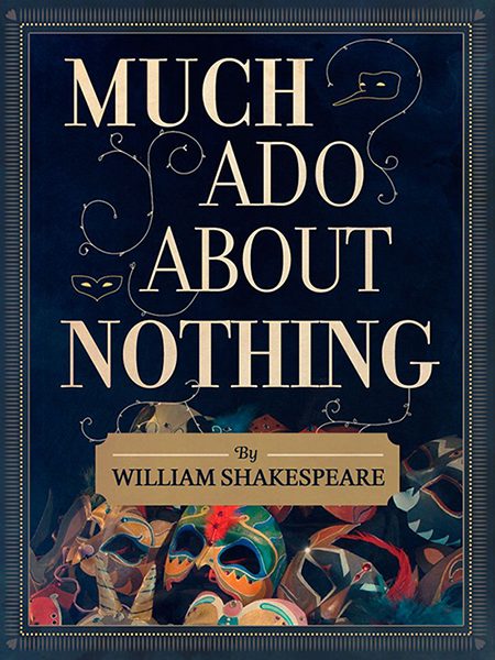 Much ado about nothing william shakespeare century theatre keswick paul gibson paul ferris du fer