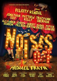 Noises off michael frayn felicity kendal matthew kelly tracy ann oberman lindsay posner theatre royal bath uk tour paul ferris du fer
