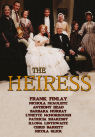 The heiress ruth augustus goetz henry james john david frank finlay nichola mcauliffe anthony head barbara murray lee dean theatre uk tour paul ferris du fer